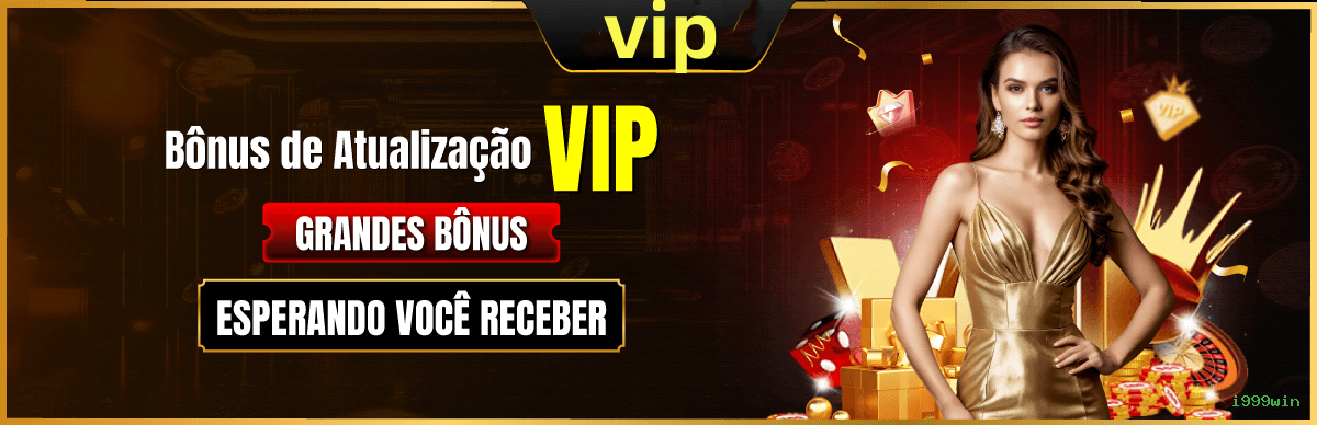 Programa VIP i999win - benefícios exclusivos